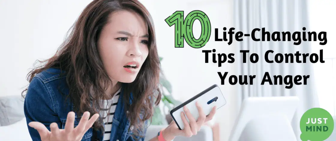 just mind - life changing tips to help you control your anger